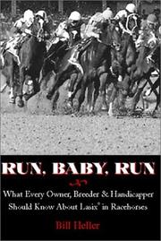 Cover of: Run, Baby, Run: What Every Owner, Breeder & Handicapper Should Know About Lasix in Racehorses