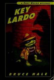 Cover of: Key Lardo. by Bruce Hale