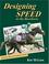 Cover of: Designing Speed in the Racehorse