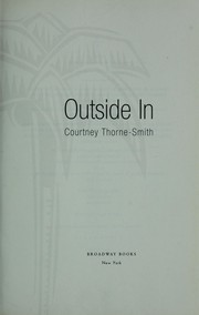 Cover of: Outside in by Courtney Thorne-Smith