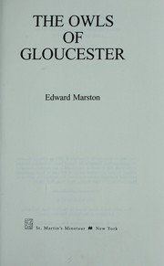 Cover of: The owls of Gloucester by Edward Marston