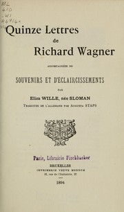 Quinze lettres de Richard Wagner by Eliza Wille