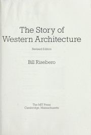 Cover of: The story of Western architecture by Bill Risebero