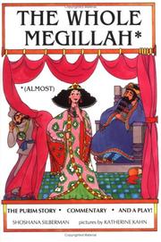 Cover of: The whole Megillah (almost)