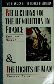 Cover of: Two Classics of the French Revolution: Reflections on the Revolution in France & The Rights of Man