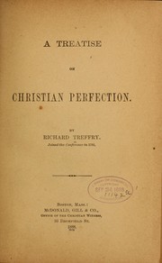Cover of: A treatise on Christian perfection.