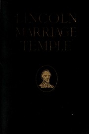 The Lincoln marriage temple by Daniel Mac-Hir Hutton