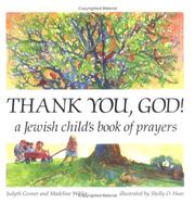 Cover of: Thank you, God!: a Jewish child's book of prayers
