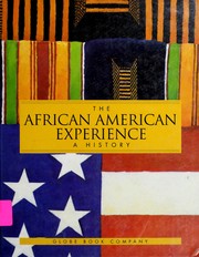 Cover of: The African American experience by consultants, Sharon Harley, Stephen Middleton, Charlotte M. Stokes.