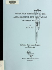 Cover of: Sheep Rock Shelter (CA-Sis-266) archaeological test excavations in Shasta Valley