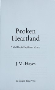 Cover of: Broken heartland: a Mad Dog & Englishman mystery