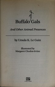 Cover of: Buffalo Gals and Other Animal Presences