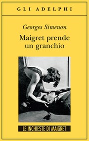 Cover of: Maigret prende un granchio