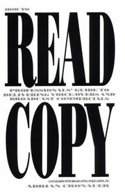 Cover of: How to read copy: professionals' guide to delivering voice-overs and broadcast commercials