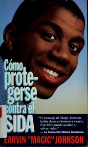 Cover of: Cómo protegerse contra el SIDA by Earvin Johnson