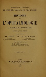 Cover of: Contribution a l'histoire de l'ophthalmologie française: histoire de l'ophthalmologie a l'École de Montpellier du XIIe au XXe siècle