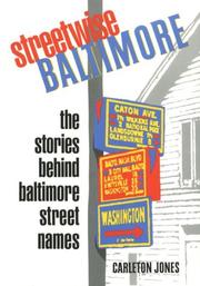 Cover of: Streetwise Baltimore: the stories behind Baltimore street names