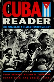 Cover of: The Cuba reader by edited by Philip Brenner ... [et al.].