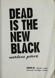 Cover of: Dead is the new black