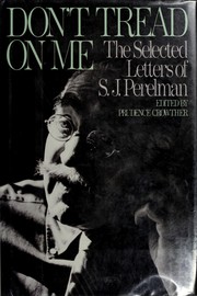 Cover of: Don't tread on me by S. J. Perelman