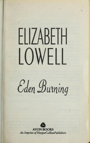 Cover of: Eden burning. by Ann Maxwell