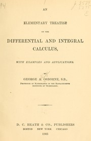 Cover of: An elementrary treatise on the differential and integral calculus: with examples and applications