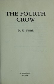 Cover of: The fourth crow by Dan Smith