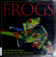 Cover of: Frogs by David P. Badger
