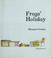 Cover of: Frogs' holiday