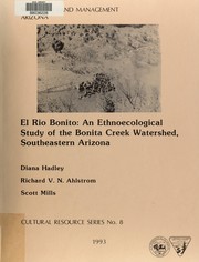 Cover of: El Rio Bonito: an ethnoecological study of the Bonita Creek Watershed, southeastern Arizona