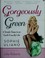 Cover of: Gorgeously green