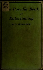 Cover of: The popular book of entertaining, games and plays for every occasion