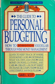 Cover of: The guide to personal budgeting by David Logan Scott