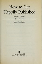 Cover of: How to Get Happily Published | Judith Appelbaum