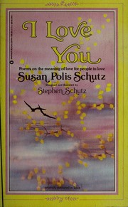 Cover of: I love you by Susan Polis Schutz
