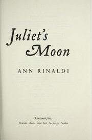 Cover of: Juliet's moon by Ann Rinaldi