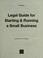 Cover of: Legal guide for starting & running a small business