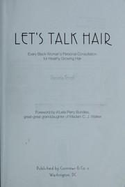 Cover of: Let's talk hair: every black woman's personal consultation for healthy growing hair.