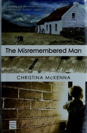 The misremembered man by Christina McKenna