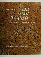 Cover of: The mud family by Betsy James