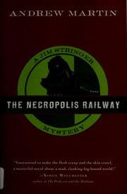 Cover of: The Necropolis Railway by Andrew Martin