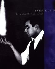 Cover of: Yves Klein : Long Live the Immaterial