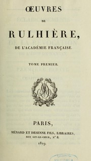 Cover of: Oeuvres de Rulhière, de l'Académie française.