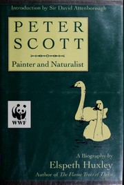 Cover of: Peter Scott, painter and naturalist by Elspeth Huxley