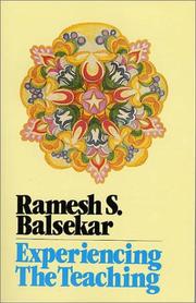 Cover of: Experiencing the Teaching by Ramesh S. Balsekar