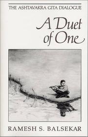 Cover of: A duet of one by translation and commentary by Ramesh S. Balsekar.