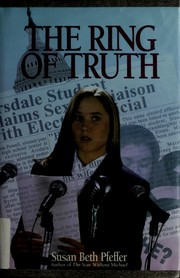 Cover of: The ring of truth by Susan Beth Pfeffer