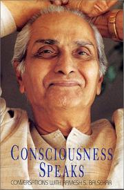 Cover of: Consciousness speaks by Ramesh S. Balsekar