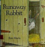 Cover of: Runaway rabbit by Ron Maris