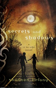 Cover of: Secrets and shadows by Shannon Delany